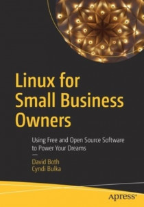 Linux for Small Business Owners by David P. Both