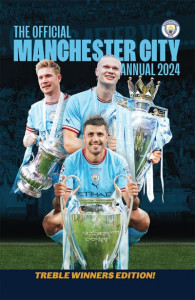 The Official Manchester City Annual 2024 by David Clayton (Hardback)