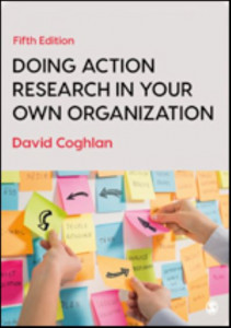 Doing Action Research in Your Own Organization by David Coghlan (Hardback)