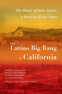 The Latino Big Bang in California by David E. Hayes-Bautista (Hardback)