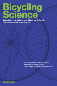 Bicycling Science by David Gordon Wilson