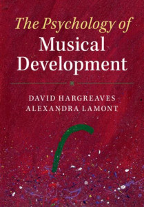 The Psychology of Musical Development by David J. Hargreaves