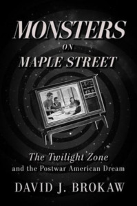Monsters on Maple Street by David J. Brokaw (Hardback)