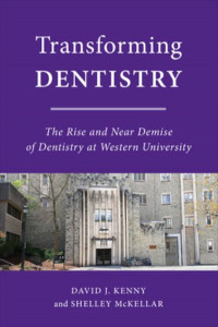 Transforming Dentistry by David J. Kenny (Hardback)