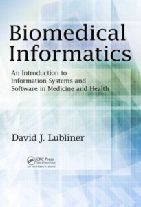 Biomedical Informatics by David J. Lubliner (Hardback)