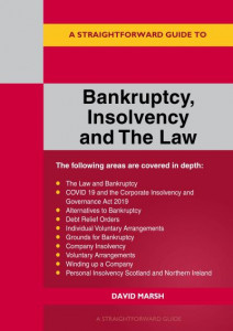 Bankruptcy Insolvency and the Law by David Marsh