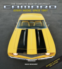 The Complete Book of Chevrolet Camaro by David Newhardt (Hardback)