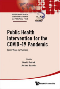 Public Health Intervention for the COVID-19 Pandemic (Vol. 9) by David Patrick (Hardback)