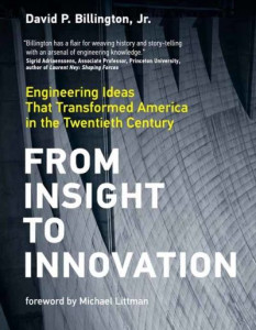 From Insight to Innovation by David P. Billington (Hardback)