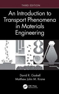 An Introduction to Transport Phenomena in Materials Engineering by David R. Gaskell (Hardback)