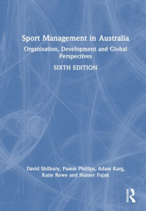 Sport Management in Australia by David Shilbury (Hardback)
