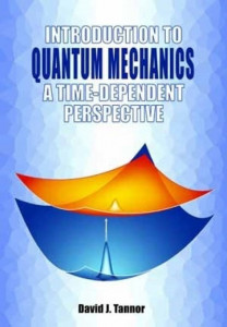 Introduction to Quantum Mechanics by David Tannor