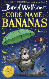 Code Name Bananas by David Walliams (Hardback)