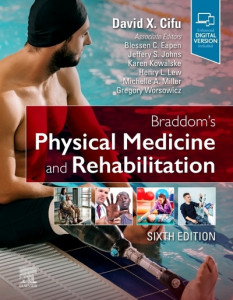 Braddom's Physical Medicine and Rehabilitation by David X. Cifu (Hardback)