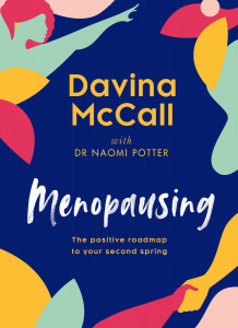 Menopausing by Davina McCall and Dr. Naomi Potter - Signed Edition