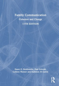 Family Communication by Dawn O. Braithwaite (Hardback)