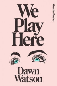 We Play Here by Dawn Watson