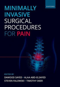 Minimally Invasive Spine Surgery for Treatment of Chronic Pain by Dawood Sayed