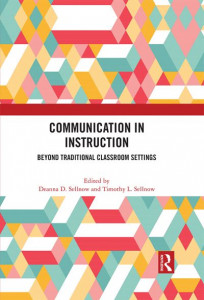 Communication in Instruction by Deanna D. Sellnow