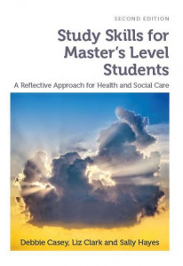 Study Skills for Master's Level Students by Debbie Casey