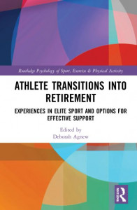 Athlete Transitions Into Retirement by Deborah Agnew