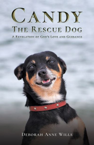 Candy the Rescue Dog by Deborah Anne Wills