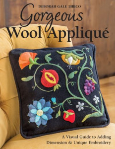 Gorgeous Wool Appliqué by Deborah Gale Tirico