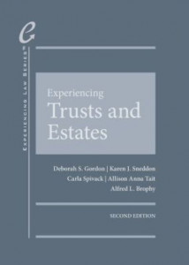 Experiencing Trusts and Estates by Deborah Gordon (Hardback)