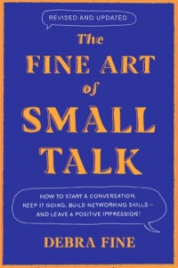 The Fine Art of Small Talk by Debra Fine (Hardback)