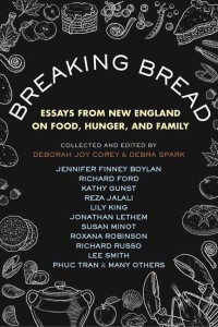 Breaking Bread by Debra Spark