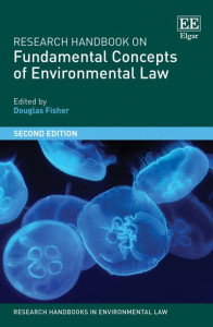 Research Handbook on Fundamental Concepts of Environmental Law by D. E. Fisher (Hardback)
