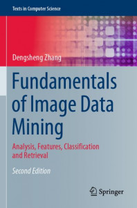 Fundamentals of Image Data Mining by Dengsheng Zhang