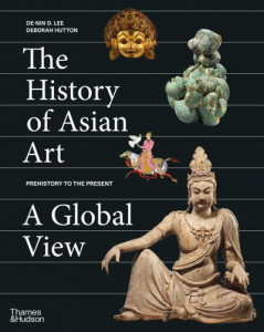 The History of Asian Art by De-nin Deanna Lee (Hardback)