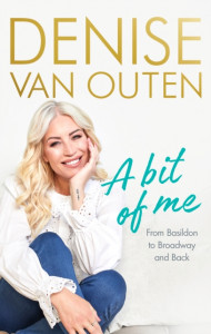 A Bit of Me by Denise Van Outen - Signed Edition
