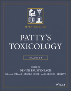 Patty's Toxicology, 6 Volume Set by Dennis J. Paustenbach (Hardback)