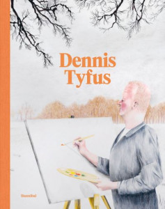 Dennis Tyfus by Dennis Tyfus (Hardback)