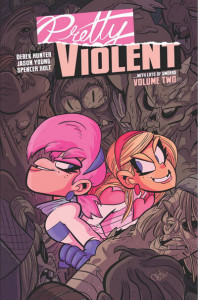 Pretty Violent, Volume 2 by Derek Hunter