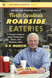 North Carolina's Roadside Eateries by D. G. Martin