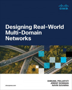 Designing Real-World Multi-Domain Networks by Dhrumil Prajapati