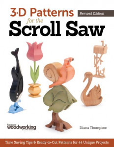 3-D Patterns for the Scroll Saw by Diana Thompson