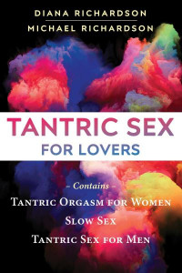 Tantric Sex for Lovers by Diana Richardson