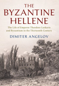 The Byzantine Hellene by Dimiter Angelov (Hardback)