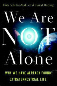 We Are Not Alone by Dirk Schulze-Makuch
