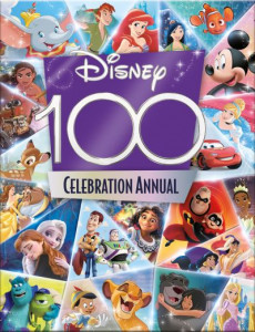 Disney 100 Celebration Annual by Disney (Hardback)