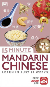 15 Minute Mandarin Chinese by Ma Cheng