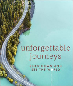 Unforgettable Journeys by Lucy Sienkowska (Hardback)