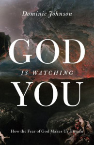 God Is Watching You by Dominic Johnson (Hardback)