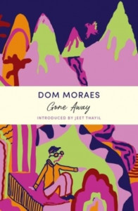 Gone Away by Dom Moraes