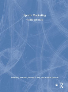 Sports Marketing by Michael J. Fetchko (Hardback)
