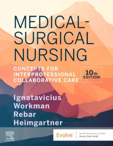 Medical-Surgical Nursing by Donna D. Ignatavicius